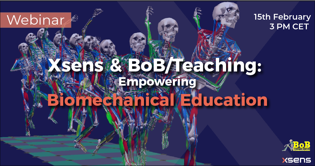 Xsens & BoB/Teaching: Empowering Biomechanical Education
